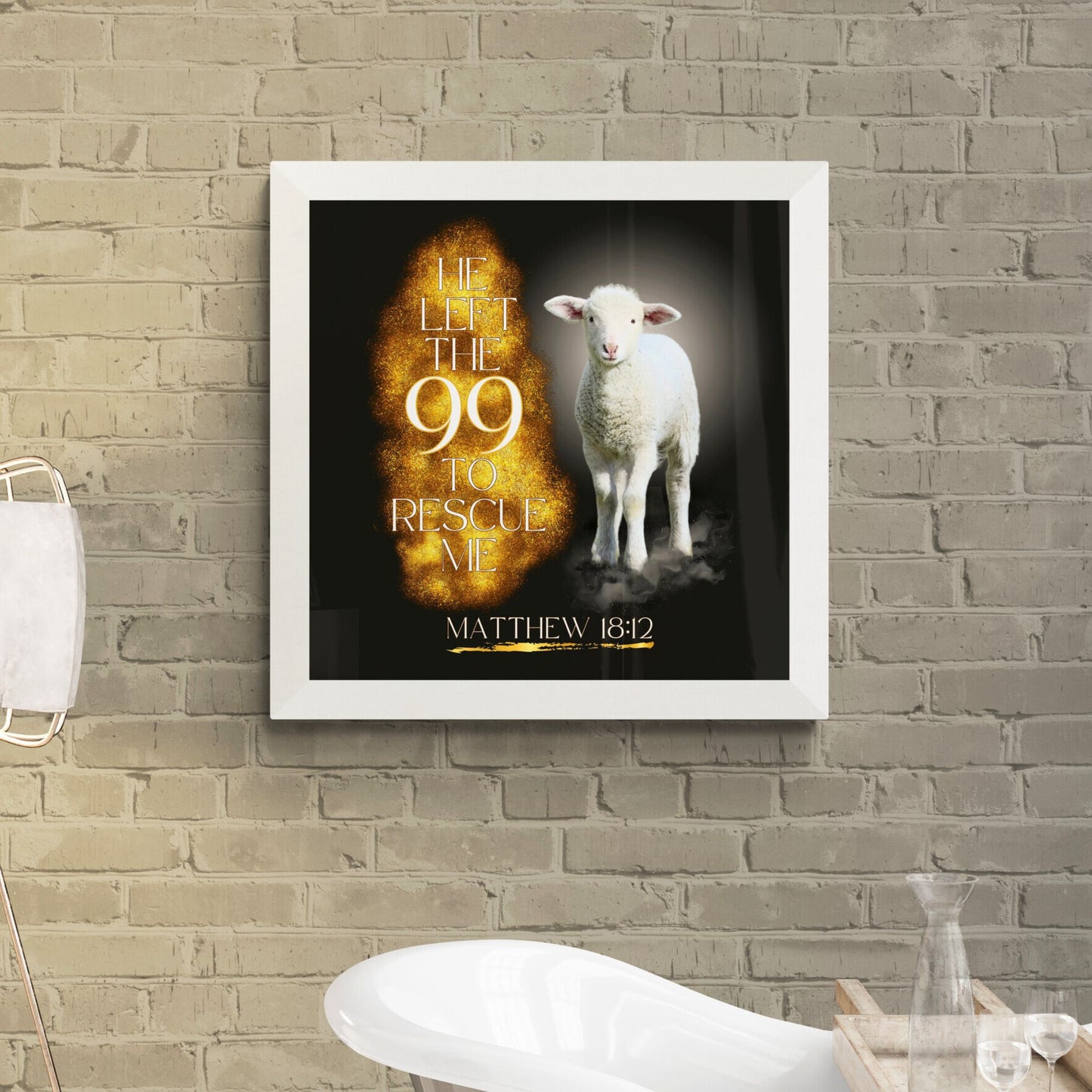 Matthew 18:12 Bible Verse Print He Left the 99 to Rescue Me Poster Christian Inspired Print