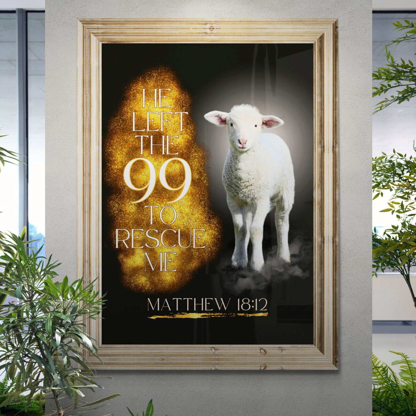 Matthew 18:12 Bible Verse Print He Left the 99 to Rescue Me Poster Christian Inspired Print
