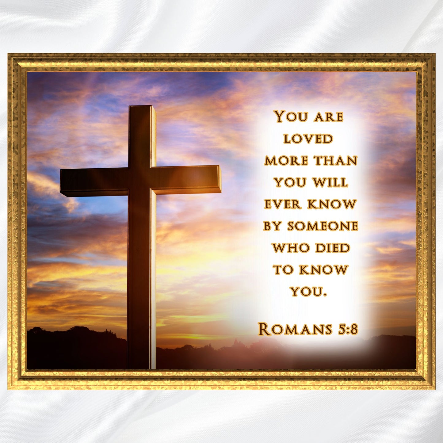 Romans 5:8 You are Loved More Than You Will Ever Know By Someone Who Died To Know You Christian Wall Art Religious Print