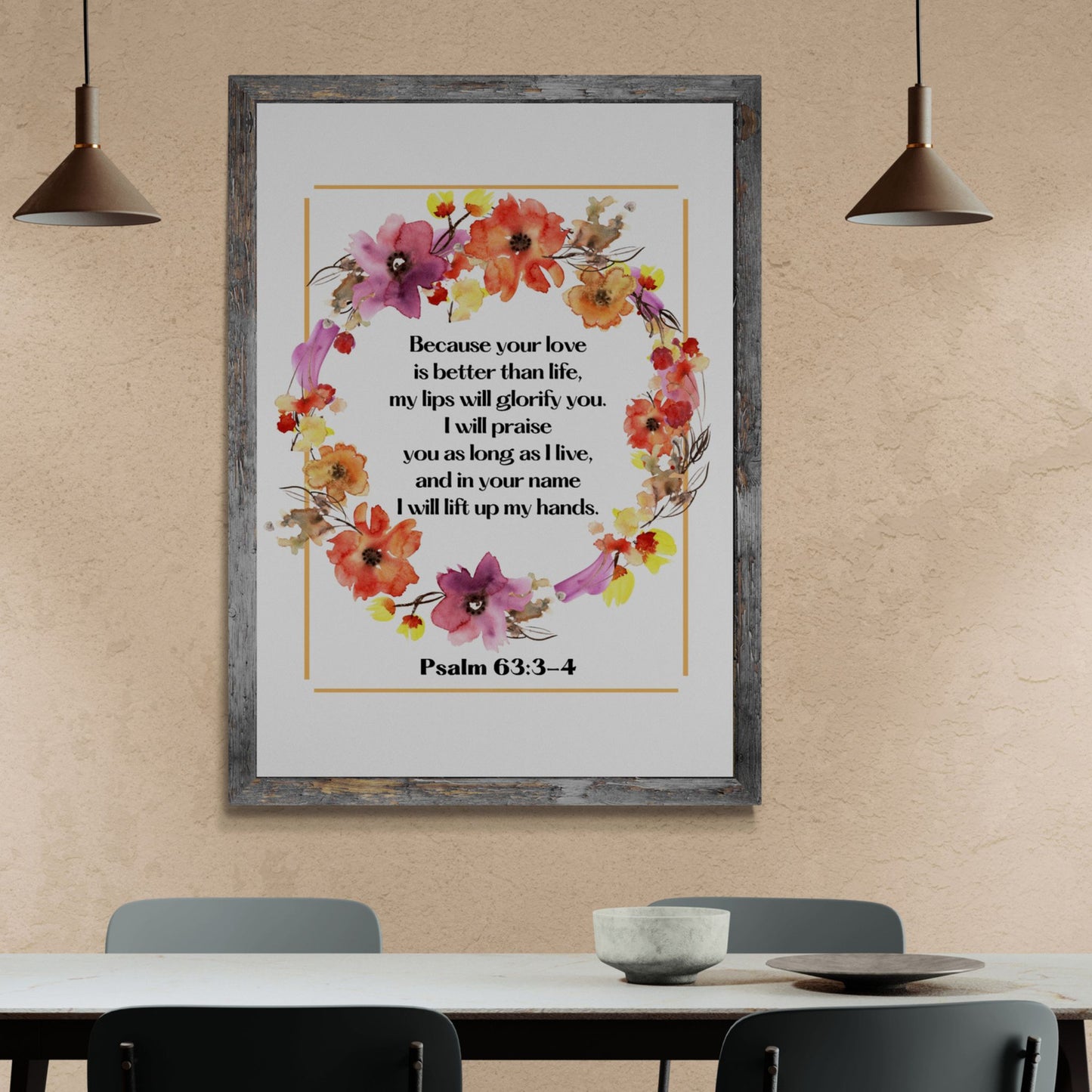Psalm 63 Bible Verse Print Christian Wall Art Floral Wreath Scripture Sign Praise God Watercolor Flowers Religious Art God Poster Printable Classic Semi-Glossy Paper Poster