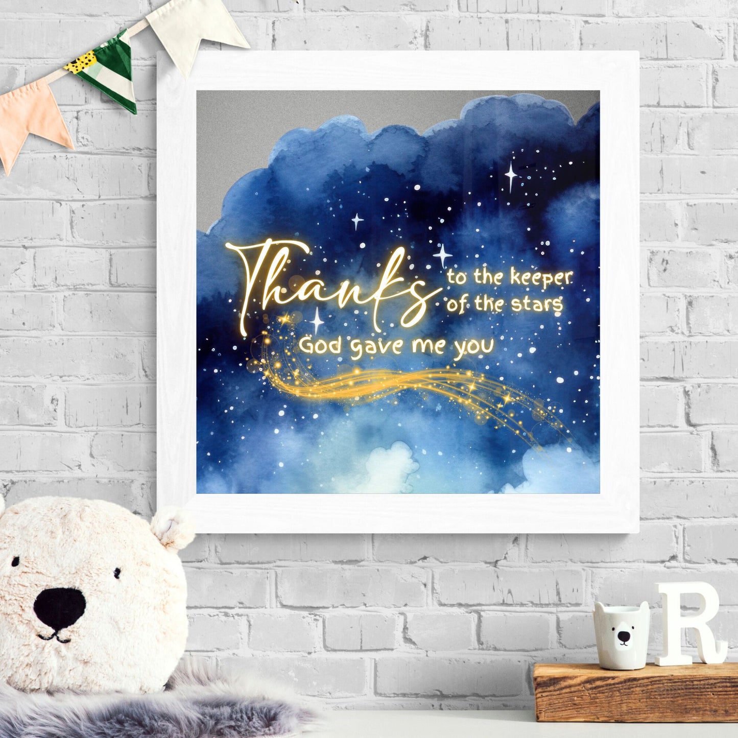 Thanks to the Keeper of the Stars, God Gave Me You Print Christian Wall Art Stars Poster