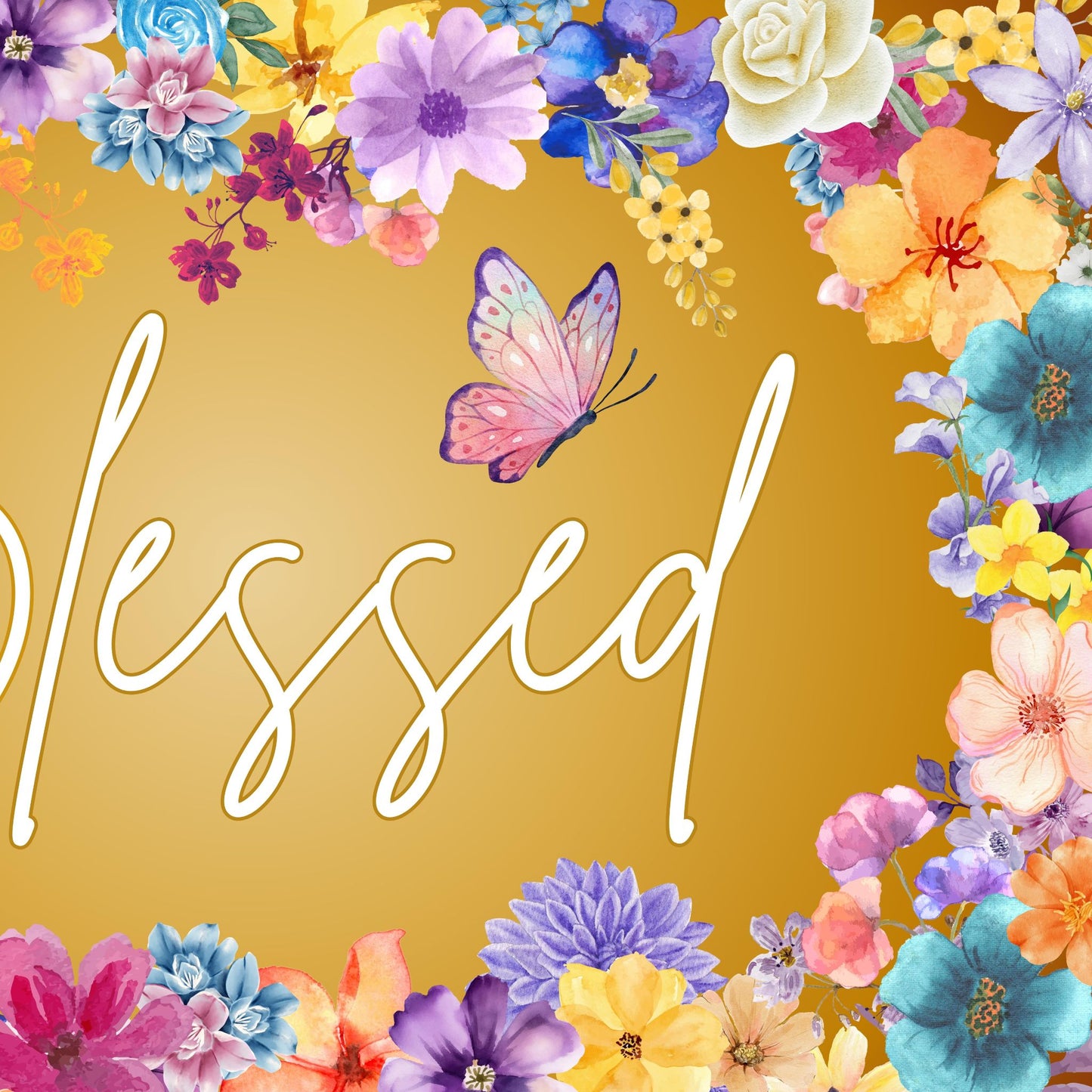 Blessed Sign Gratitude Poster Religious Print God's Blessings Mosaic of Flowers Print Christian Inspired Poster Grateful Thankful Blessed Sign Vibrant Colored Sign