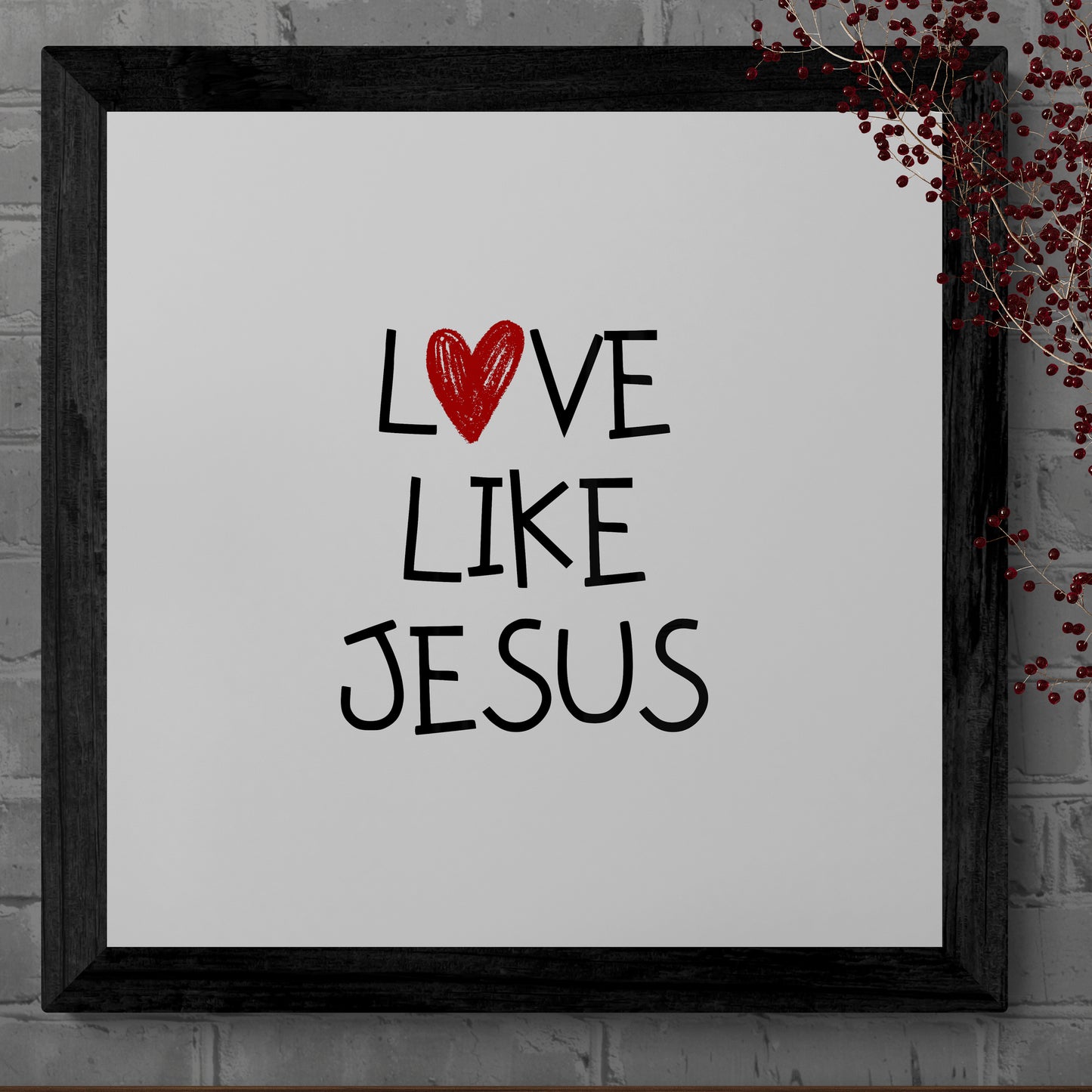 Love Like Jesus Poster Print Religious Poster Jesus is Love Children's Playroom Decor Child's Nursery Baby Shower Gift Minimalist Print Classic Semi-Glossy Paper Poster