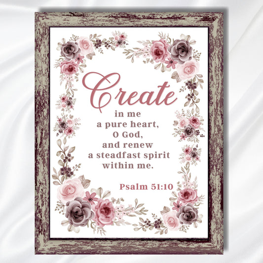 Psalm 51:10 Create in Me a Pure Heart Poster Print Renew a Steadfast Spirit Within Me Christian Wall Art Bible Verse Print Jesus Poster