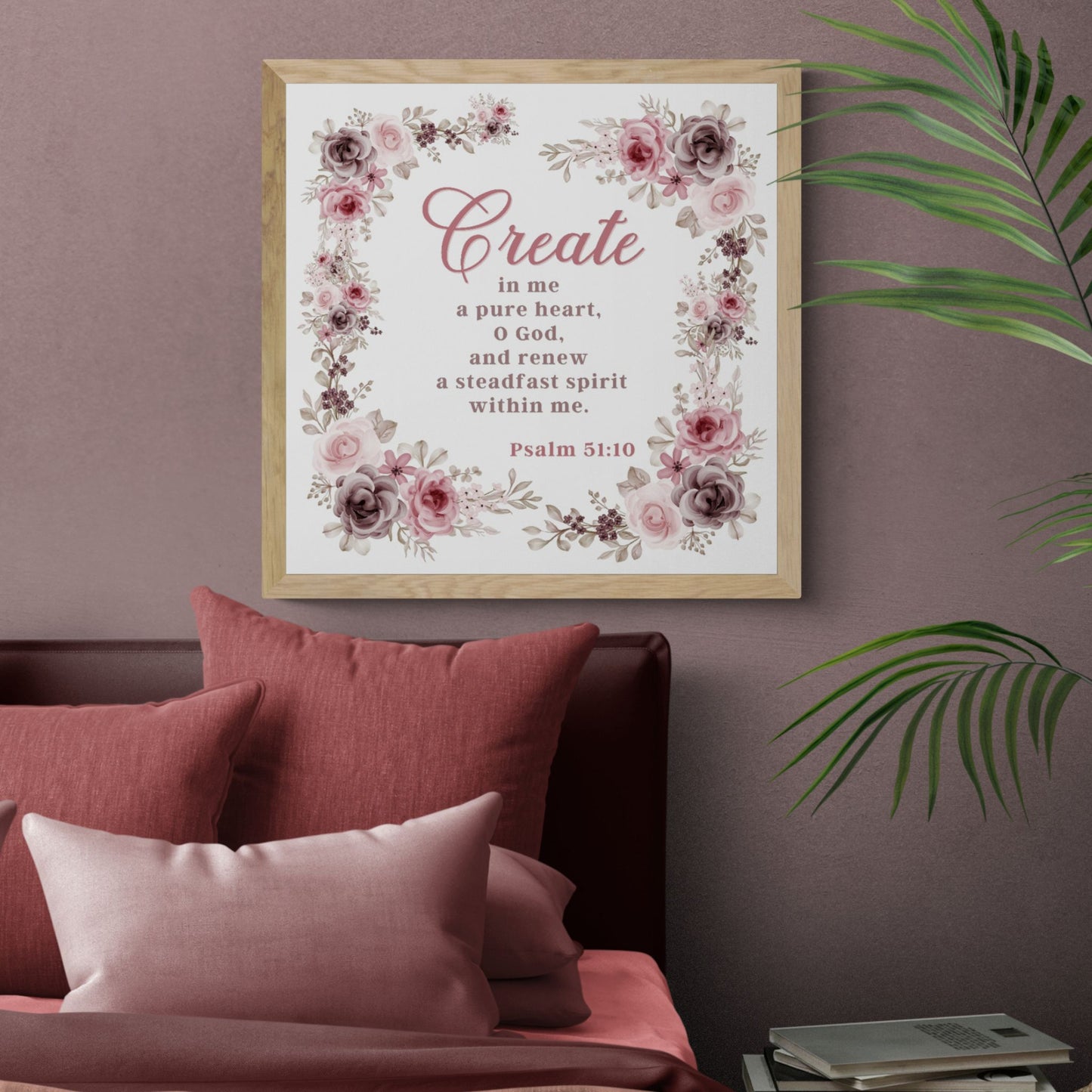 Psalm 51:10 Create in Me a Pure Heart Poster Print Renew a Steadfast Spirit Within Me Christian Wall Art Bible Verse Print Jesus Poster